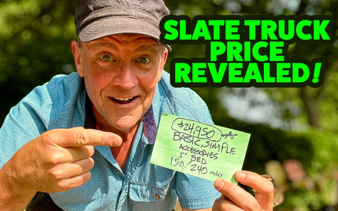 Slate Truck Price Revealed: $24,950, Made in America