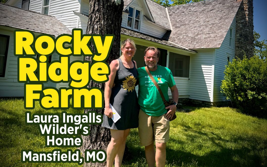 A visit to Laura Ingalls Wilder‘s Rocky Ridge Farm