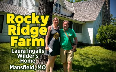 A visit to Laura Ingalls Wilder‘s Rocky Ridge Farm